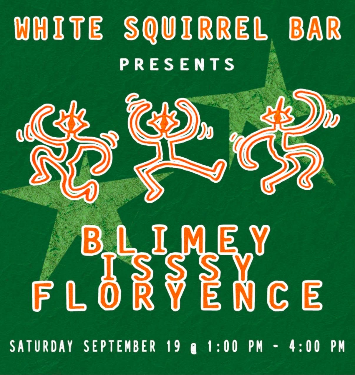 Blimey, Isssy, and Floryence at the White Squirrel Bar poster
